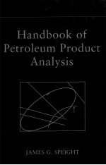 Handbook <em>of</em> Petroleum Product <em>Analysis</em>