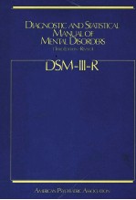 DIAGNOSTIC AND STATISTICAL MANUAL <em>OF</em> MENTAL DISORDERS THIRD <em>EDITION</em> REVISED DSM-Ⅲ-R