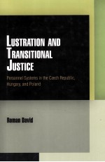 LUSTRATION AND TRANSITIONAL JUSTICE  PERSONNEL <em>SYSTEMS</em> <em>IN</em> THE CZECH REPUBLIC