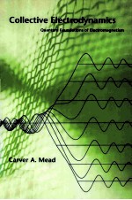 COLLECTIVE ELECTRODYNAMICS <em>QUANTUM</em> FOUNDATIONS OF ELECTROMAGNETISM