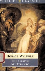 <em>H</em>ORA<em>C</em>E <em>W</em>ALPOLE  T<em>h</em>e <em>C</em>astle of Otranto A Got<em>h</em>i<em>c</em> Story