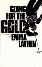 GOING <em>FOR</em> <em>THE</em> GOLD