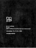 PROCEEDINGS <em>OF</em> THE N<em>A</em>TION<em>A</em>L CONFERENCE ON FLUID POWER VOLUME XXXVI THIRTY-EIGHTH <em>A</em>NNU<em>A</em>L MEETING