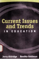 Current Issues and Trends <em>in</em> Educatiion