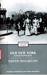 EDITH WHARTON  Old New York  <em>FOUR</em> NOVELLAS