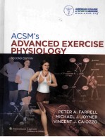 ACSM'S <em>ADVANCED</em> EXERCISE PHYSIOLOGY SECOND EDITION