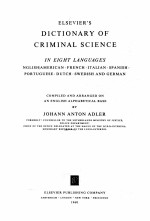 ELSEVIER’S DICTIONQRY <em>OF</em> CRIM<em>IN</em>AL <em>SCIENCE</em>:<em>IN</em> EIGHT LANGUAGES