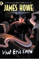 WHAT ERIC KNEW A SEBASTIAN BARTH <em>M</em>YSTERY