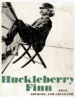 HUCKLEBERRY FINN:<em>TEXT</em>