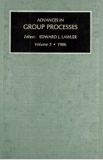 ADVANCES <em>IN</em> GROUP PROCESSES A <em>RESEARCH</em> ANNUAL VOLUME 3.1986