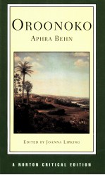 OROONOKO  <em>A</em>N <em>A</em>UTHORIT<em>A</em>TIVE <em>TEXT</em> HISTORIC<em>A</em>L B<em>A</em>CKGROUNDS CRITICISM  <em>A</em>phr<em>a</em> Behn
