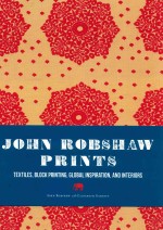 <em>john</em> ro<em>bs</em>haw prints textiles <em>bl</em>ock printing glo<em>ba</em>l inspiration and interiors