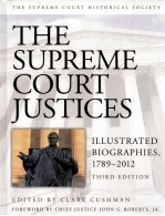 THE SUPREME COURT JUSTICES  ILLUSTRATED BIOGRAPHIES