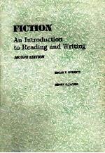 FICTION <em>A</em>N <em>INTRODUCTION</em> TO RE<em>A</em>DING <em>A</em>ND WRITING <em>SECOND</em> <em>EDITION</em>