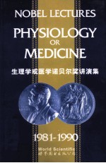 Nobel Lecture in Physiology <em>or</em> Medicine  1981-1990