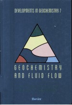 Geochemistry <em>and</em> fluid flow  <em>Developments</em> <em>in</em> Geochemistry 7