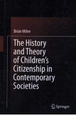 the history and <em>theory</em> of children's citizenship <em>in</em> contemporary societies