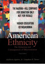 American Ethnicity  The Dynamics and Consequences of Discrimination  THIRD <em>EDITION</em>