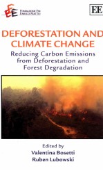 Deforestation <em>and</em> Climate Change:Reducing <em>Carbon</em> Emmissions from Deforestation <em>and</em> Forest Degradatio