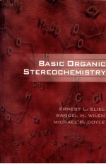 <em>BASIC</em> ORGANIC STEREOCHEMISTRY