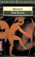 <em>WORLD</em>'S CLASSICS  HOMER <em>THE</em> ILIAD