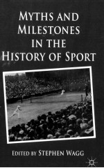 myths and milestones <em>in</em> the history <em>of</em> sport