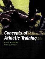 CONCE<em>P</em>TS OF ATHLETIC TRAINING SIXTH EDITON