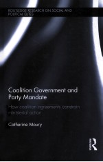 COALITION GOVERNMENT <em>AND</em> PARTY M<em>AND</em>ATE  HOW COALITION AGREEMENT CONSTRAIN MINISTERIAL ACTION
