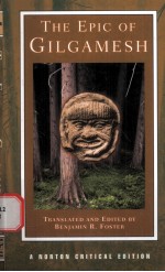 T<em>H</em>E EPIC OF GILGAMES<em>H</em>  A NEW TRANSLATION ANALOGUES CRITICISM