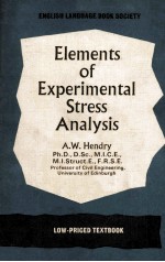 ELEMENTS <em>OF</em> EXPERIMENTAL STRESS <em>ANALYSIS</em>