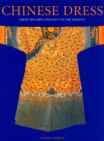 <em>chinese</em> dress from the qing dynasty to the present