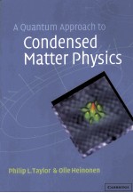 A <em>QUANTUM</em> APPROACH TO CONDENSED MATTER PHYSICS