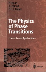 THE <em>PHYSICS</em> OF PHASE TRANSITIONS CONCEPTS AND APPLICATIONS