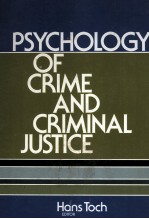 PSYCHOLOGY <em>OF</em> <em>CRIME</em> AND CRIMINAL JUSTICE