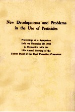 NEW DEVELOPMENTS AND <em>PROBLEMS</em> IN <em>THE</em> USE <em>OF</em> PESTICIDES