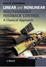 LINEAR AND NONLINEAR MULTIVARIABLE <em>FEEDBACK</em> CONTROL:A CLASSICAL APPROACH