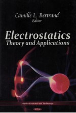 ELECTROSTATICS:<em>THEORY</em> AND <em>APPLICATIONS</em>