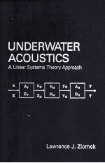 UNDERWATER ACOUSTICS A <em>LINEAR</em> SYSTEMS <em>THE</em>ORY APPROACH