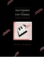 <em>ADVANCED</em> SIGHTSINGING AND EAR TRAINING  Strategies & <em>Applications</em>