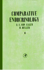 COMPARATIVE ENDOCRINOLOGY VOL.I GLANDULAR <em>HO</em>RMONES