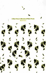 <em>马克</em>·<em>吐温</em>短篇小说精选  英文