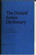 <em>The</em> Oxford <em>S</em>enior Dictionary