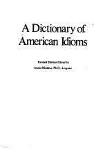 <em>A</em> Diction<em>a</em>ry <em>of</em> <em>A</em>meric<em>a</em>n Idioms