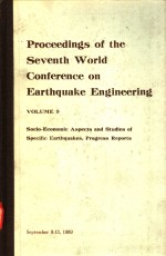 PROCEEDINGS OF THE SEVENTH WORLD CONFERENCE ON EARTHQUAKE <em>ENGINEERING</em> VOLUME 9