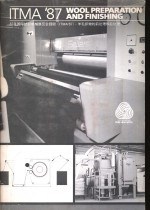 87年国际<em>纺织</em>机械展览会回顾 ITMA’87  羊毛织物的前处理和后处理