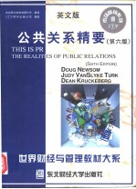 This Is PR The Realities <em>of</em> Public Relations Sixth <em>Edition</em> 公共关系精要