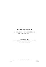 FLUID MECHANIC<em>S</em> A CONCI<em>S</em>E INTRODUCTION <em>TO</em> THE THEORY