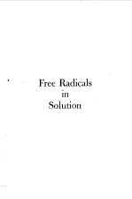 FREE RADICALS IN <em>SOLUTION</em>
