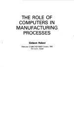 THE ROLE <em>OF</em> <em>COMPUTERS</em> IN M<em>A</em>NUF<em>A</em>CTURING PROCESSES