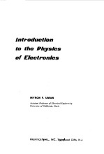 INTRODUCTION TO THE PHYSICS OF <em>ELECTRONICS</em>
